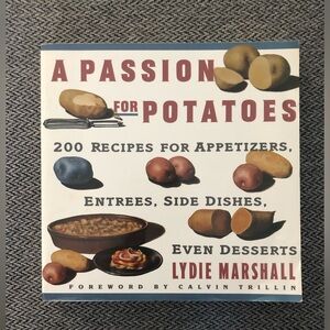 A Passion For Potatoes Paperback Cookbook